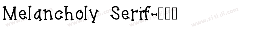 Melancholy Serif字体转换